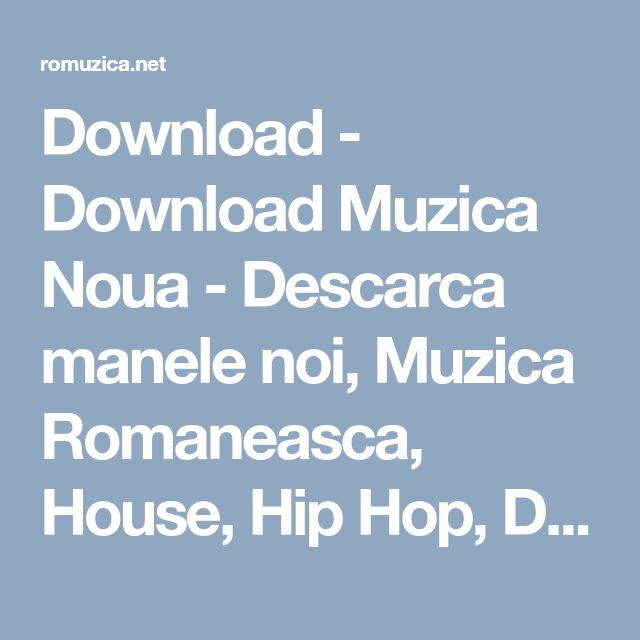 descarca muzica romaneasca gratis
